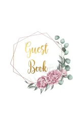 Guest Book for visitors and guests to sign at a party, wedding, baby or bridal shower (hardback)