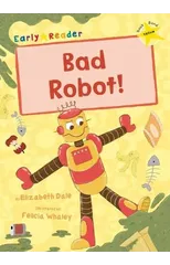 Bad Robot!