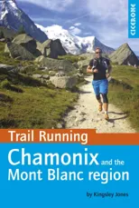 Trail Running - Chamonix and the Mont Blanc region