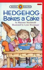 Hedgehog Bakes a Cake