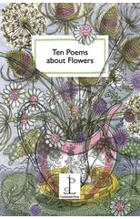 Ten Poems about Flowers