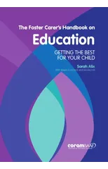 The Foster Carer's Handbook On Education