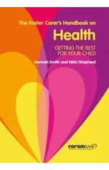 The Foster Carer's Handbook On Health