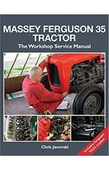 The Massey Ferguson 35 Tractor - Workshop Service Manual