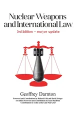 Nuclear Weapons and International Law