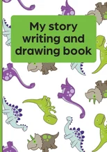 My Story Writing and Drawing Notebook