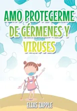 Amo Protegerme de Germenes Y Viruses