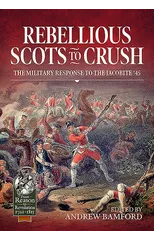 Rebellious Scots to Crush