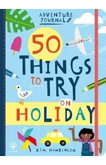 50 Things to Try on Holiday