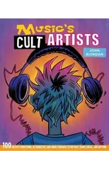 Music's Cult Artists