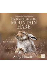 The Secret Life of the Mountain Hare