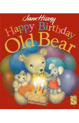 Happy Birthday, Old Bear