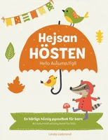 Hejsan Hosten - Hello Autumn/Fall