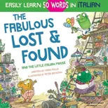 The Fabulous Lost & Found and the little Italian mouse