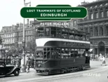Lost Tramways of Scotland