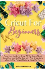 Cricut For Beginners Small Guide