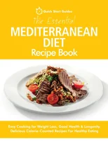 The Essential Mediterranean Diet Recipe Book