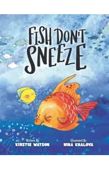 Fish Don't Sneeze