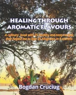 Healing Through Aromatic Flavours