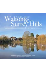 Wild about Walton & The Surrey Hills
