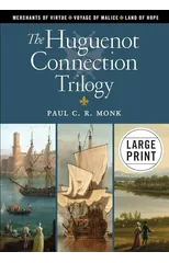 The Huguenot Connection Trilogy