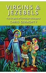 Virgins & Jezebels