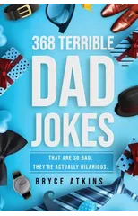 368 Terrible Dad Jokes