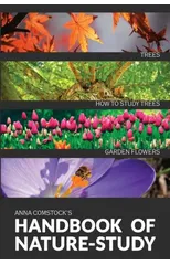 The Handbook Of Nature Study in Color - Trees and Garden Flowers