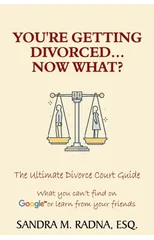 You're Getting Divorced...Now What?