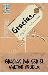 Gracias por ser el mejor abuelo