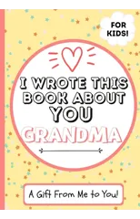 I Wrote This Book About You Grandma