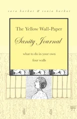 The Yellow Wall-Paper Sanity Journal