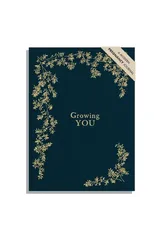 Growing You