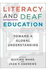 Literacy and Deaf Education – Toward a Global Understanding