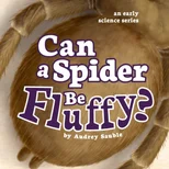 Can a Spider Be Fluffy?