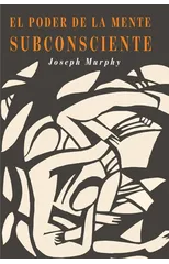 El Poder De La Mente Subconsciente