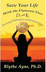 Save Your Life with the Dynamic Duo D3 and K2
