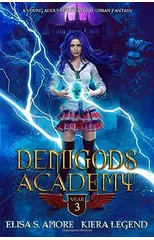 Demigods Academy - Year Three (Young Adult Supernatural Urban Fantasy)