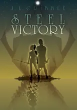 Steel Victory (Authors Revised Text)