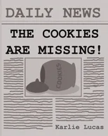 The Cookies Are Missing!