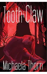 Tooth and Claw