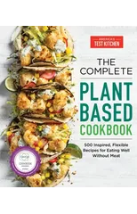 The Complete Plant-Based Cookbook
