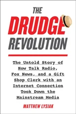The Drudge Revolution