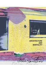 Architecture and Mortality