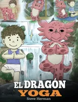 El Dragon Yoga