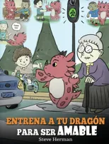 Entrena a tu Dragon para ser Amable