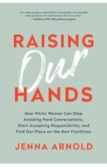 Raising Our Hands