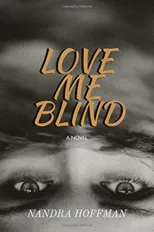 Love Me Blind