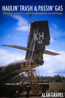 Haulin' Trash and Passin' Gas