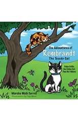 The Adventures of Rembrandt the Tuxedo Cat